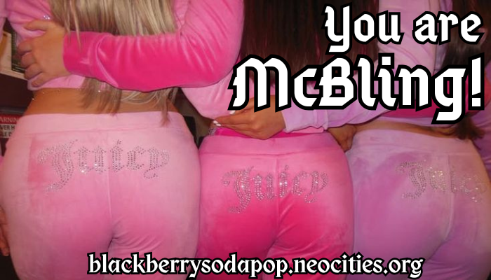 You are McBling!